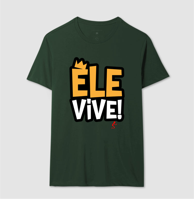 Camiseta Masculina | Ele vive