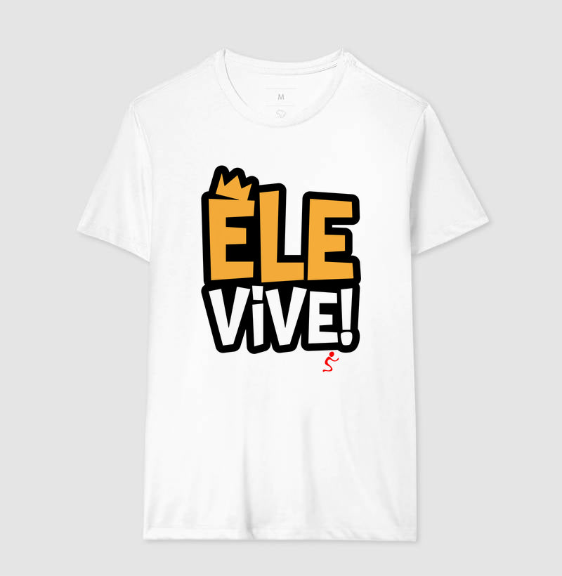 Camiseta Masculina | Ele vive
