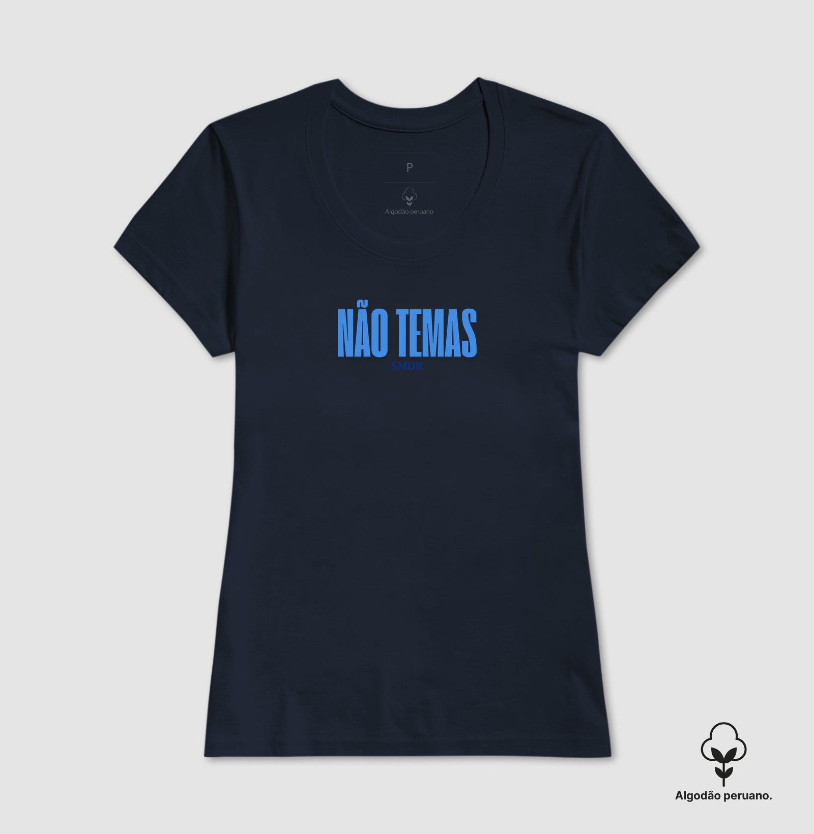 Camiseta Feminina Peruana | Não Temas