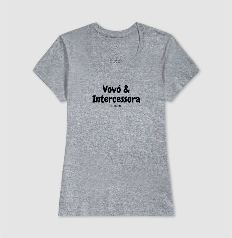 Camiseta Feminina | Vovó & Intercessora