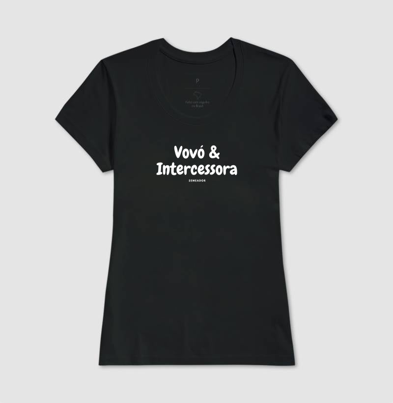 Camiseta Feminina | Vovó & Intercessora