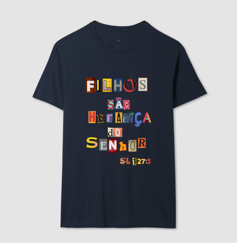 Camiseta Masculina | Filhos São Herança Do Senhor