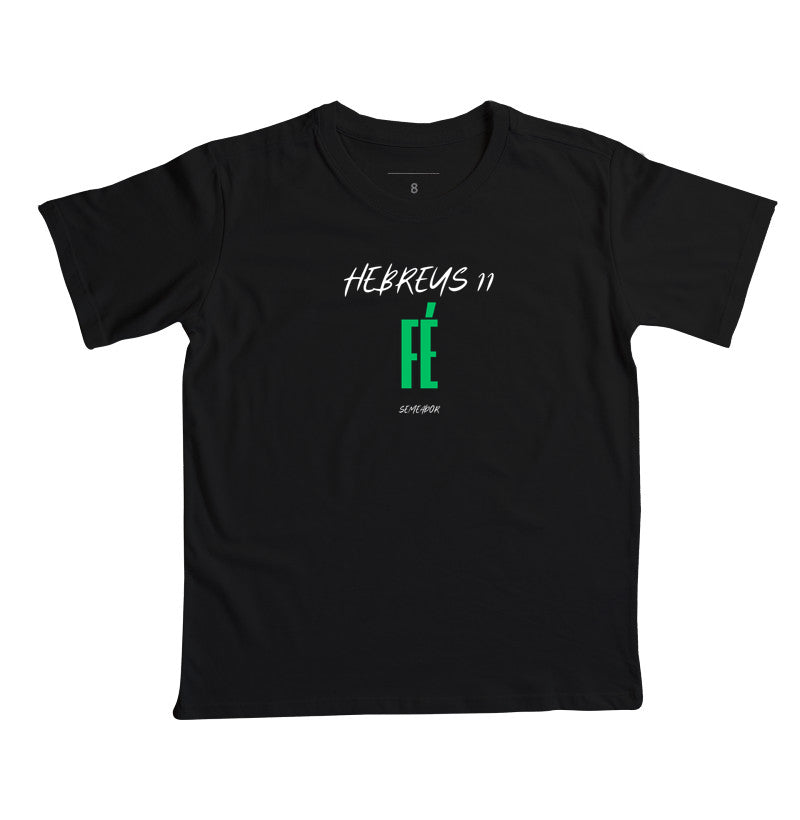 Camiseta Infantil | Hebreus 11