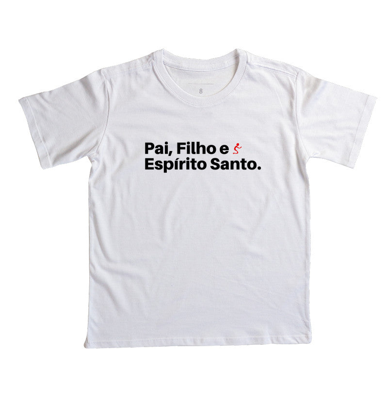 Camiseta Infantil | Pai, Filho e Espírito Santo