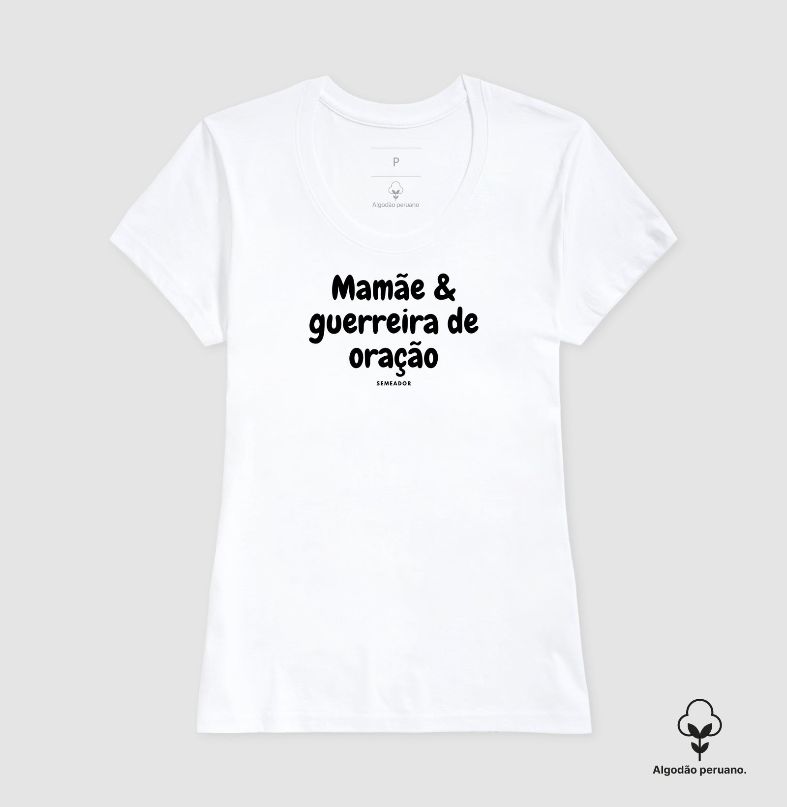 Camiseta Feminina Peruana | Mamãe guerreira de oração