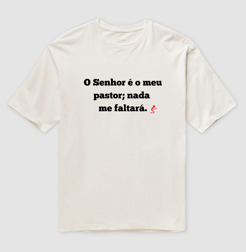 Camiseta Oversized | O Senhor é o meu Pastor