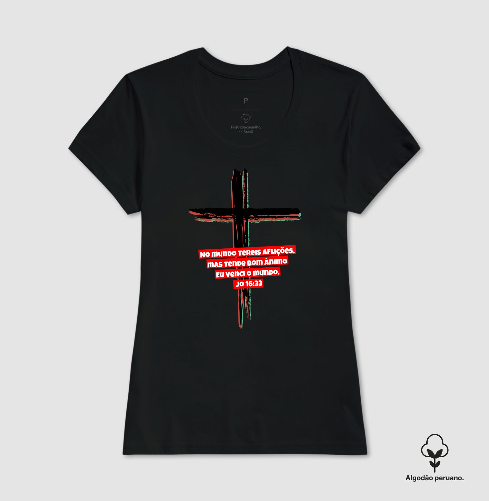 Camiseta Feminina Peruana | A mensagem da Cruz