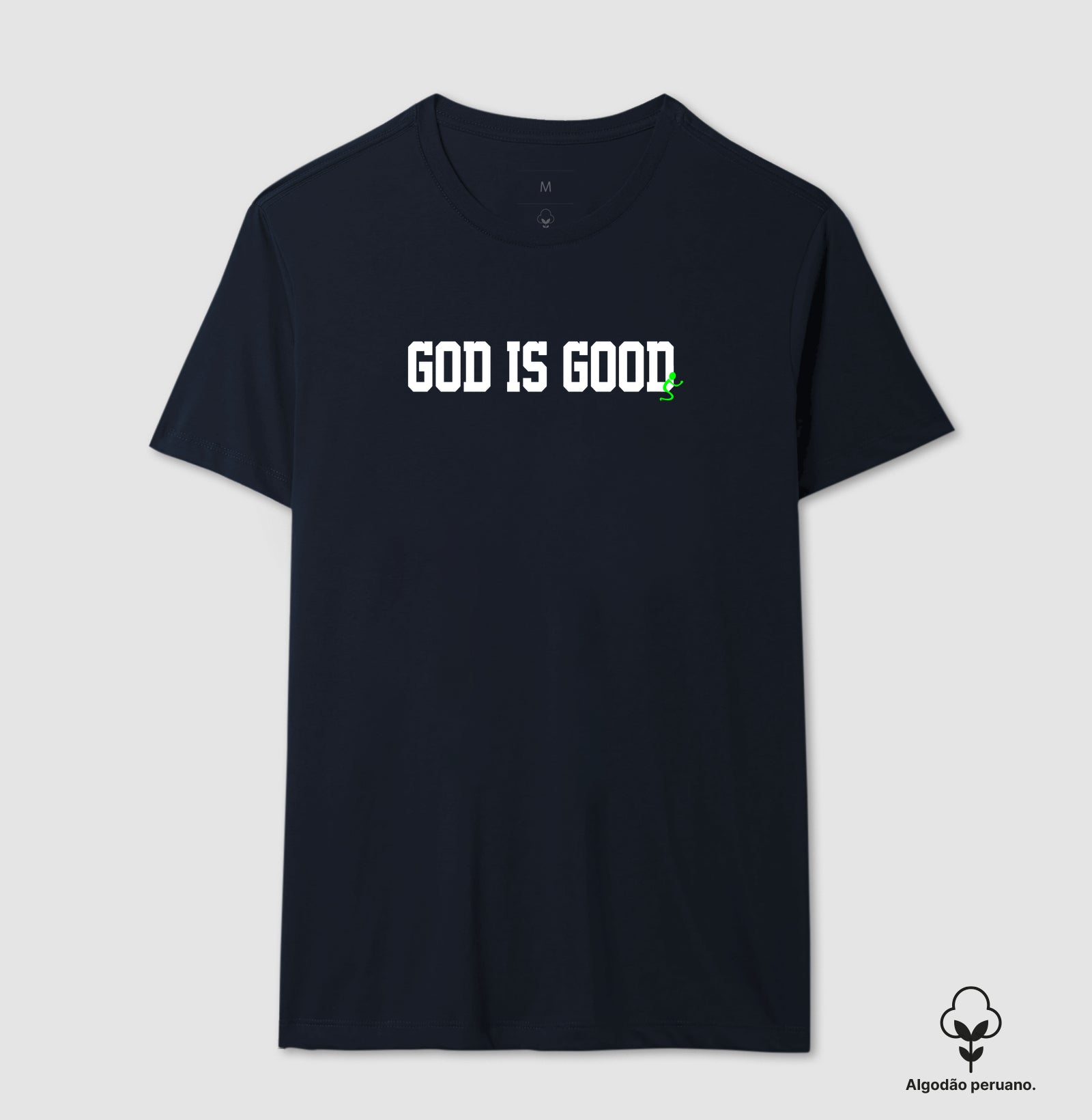 Camiseta Masculina Peruana | God is Good
