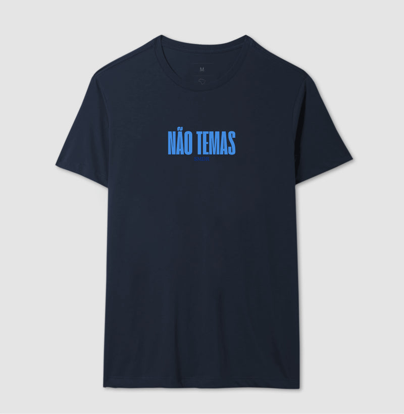 Camiseta Masculina | Não Temas