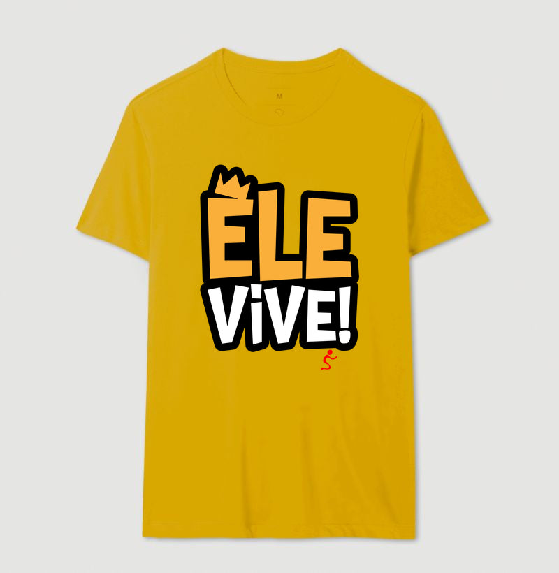 Camiseta Masculina | Ele vive