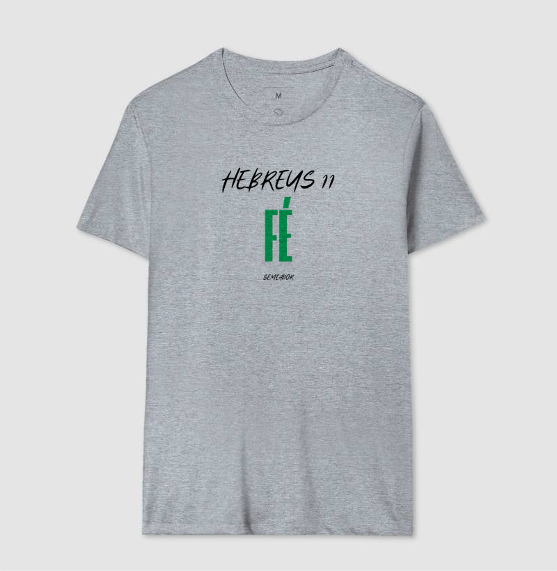 Camiseta Masculina | Hebreus 11