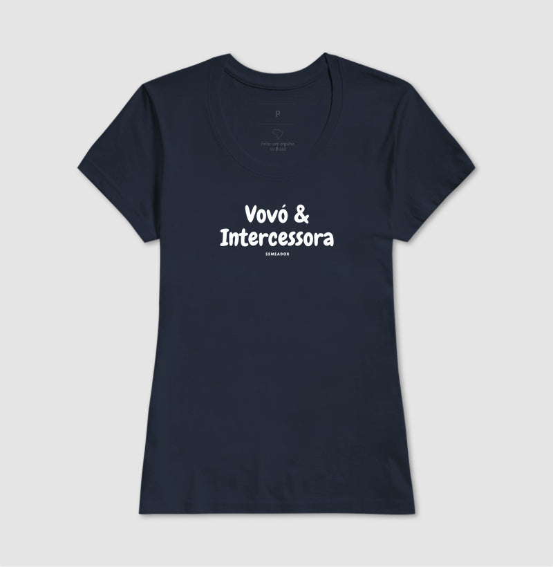 Camiseta Feminina | Vovó & Intercessora