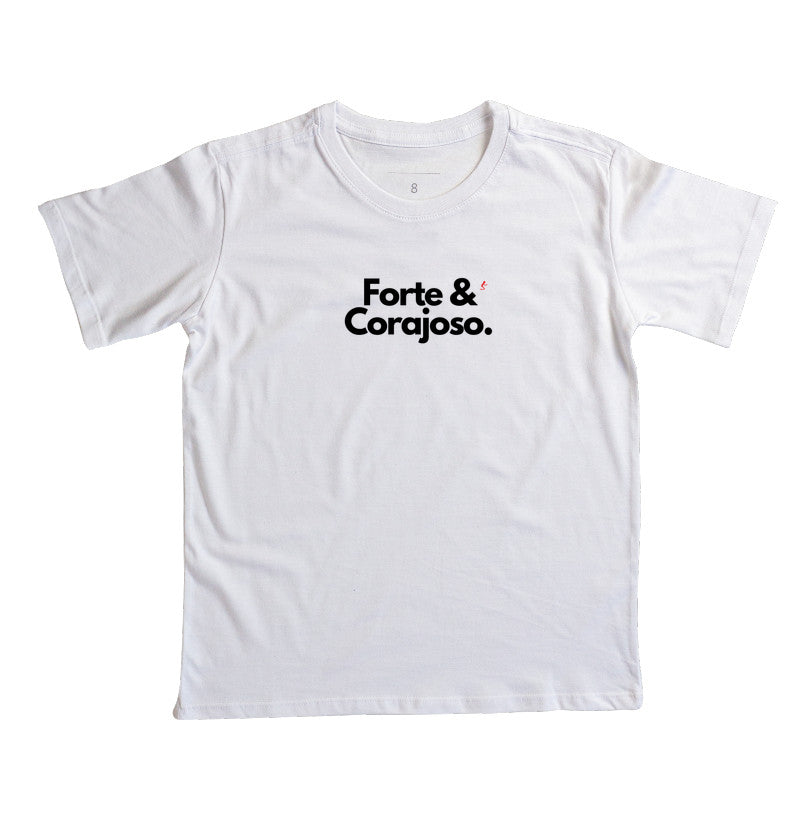 Camiseta Infantil | Forte e Corajoso