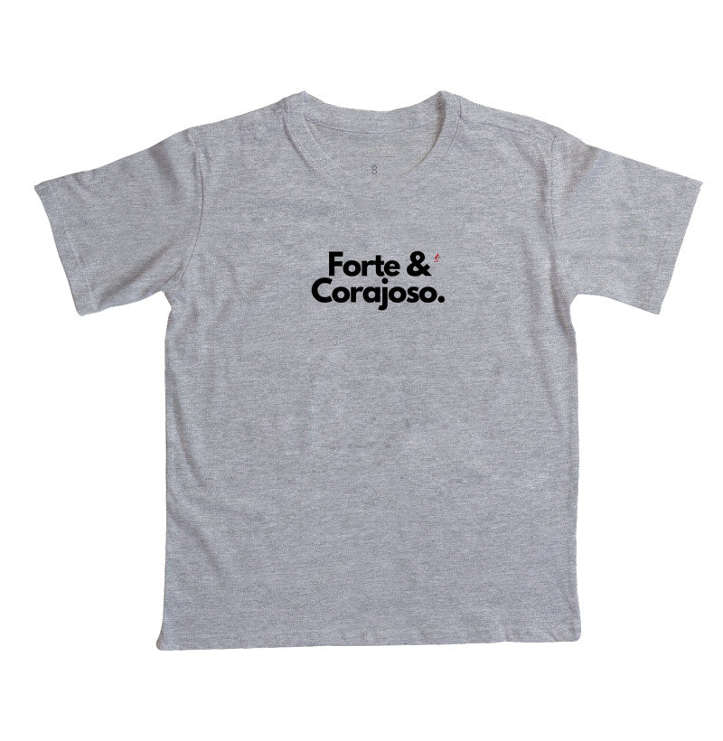 Camiseta Infantil | Forte e Corajoso