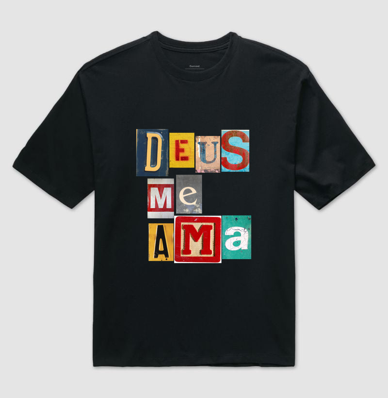 Camiseta Oversized | Deus Me Ama