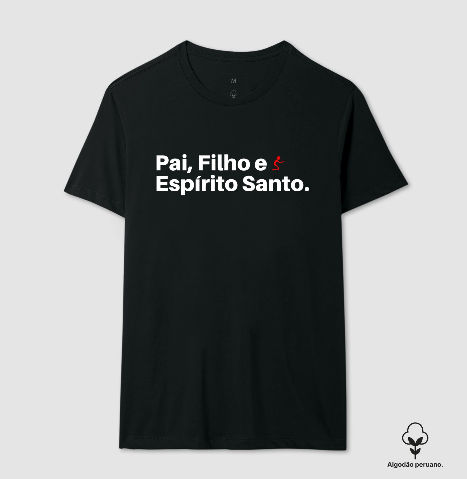 Camiseta Masculina Peruana | Pai, Filho e Espírito Santo