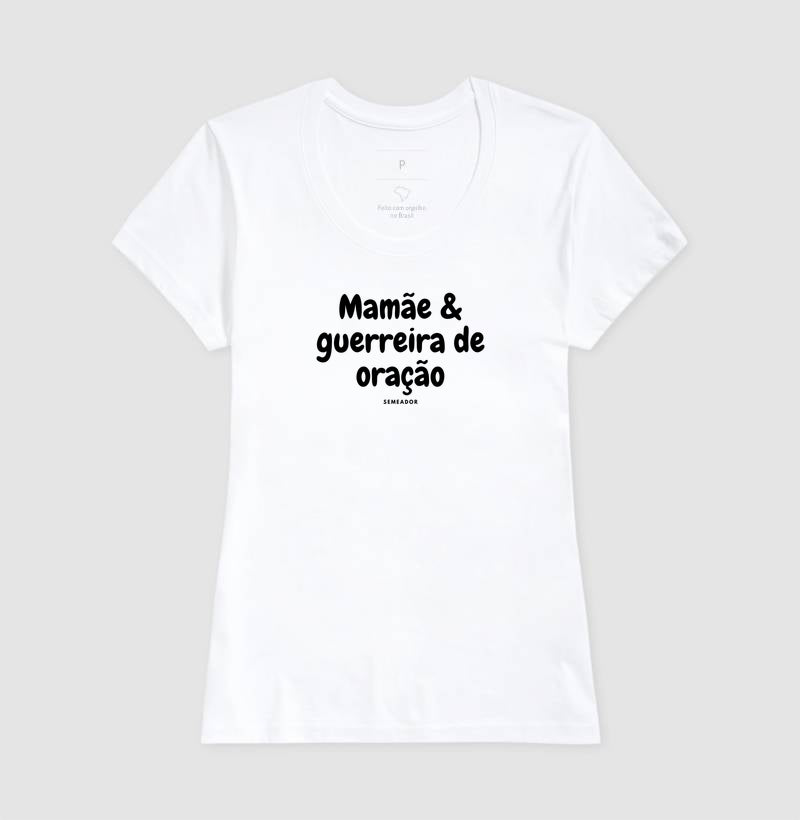 Camiseta Feminina | Mamãe Guerreira de Oração
