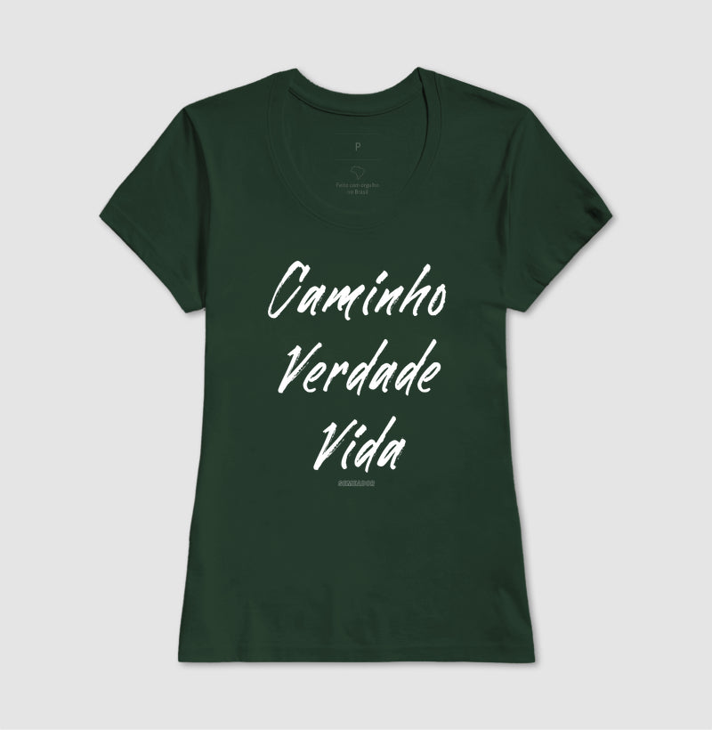 Camiseta Feminina | Caminho Verdade Vida II