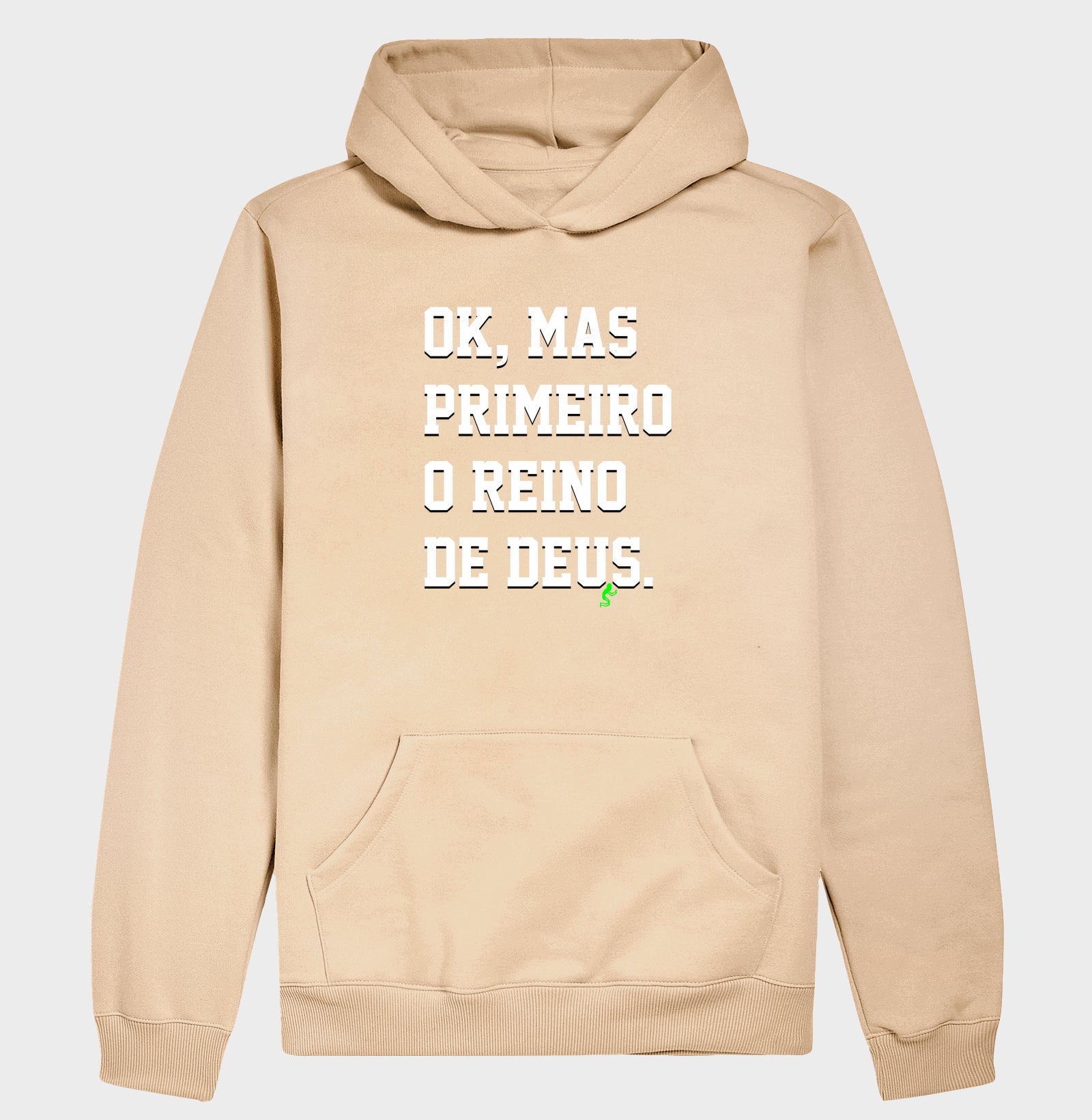 Moletom Com Capuz | Primeiro o Reino de Deus