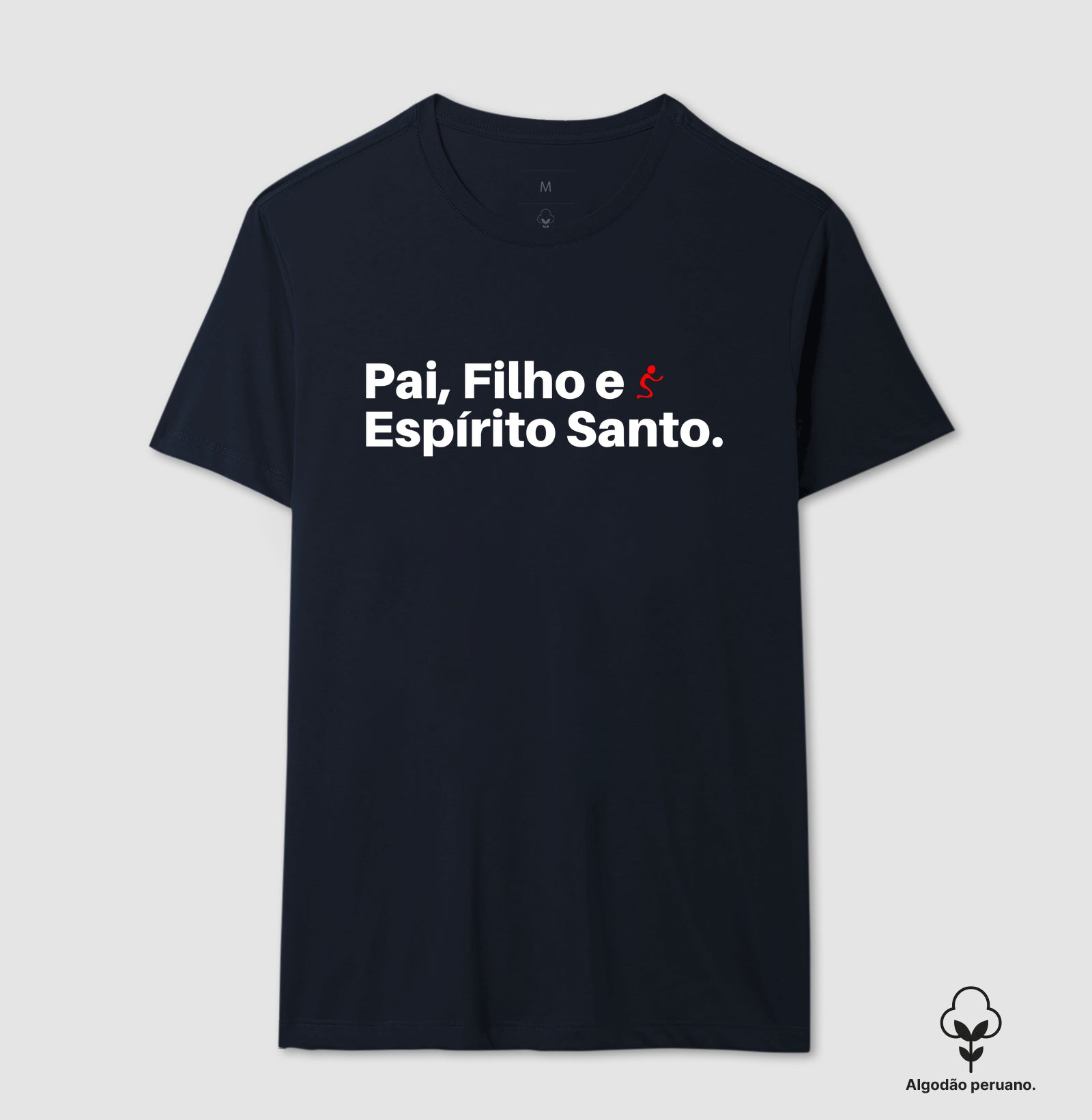 Camiseta Masculina Peruana | Pai, Filho e Espírito Santo
