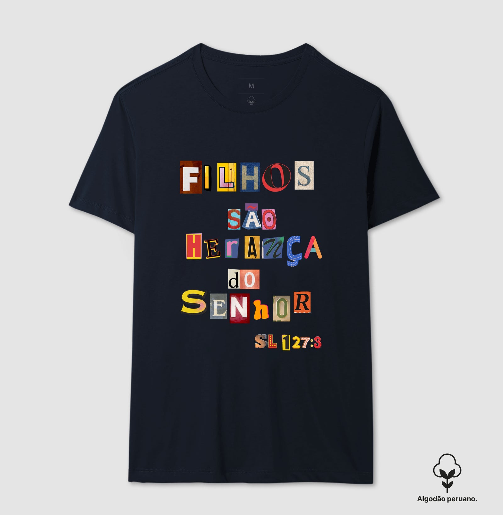 Camiseta Masculina Peruana | Filhos São Herança Do Senhor