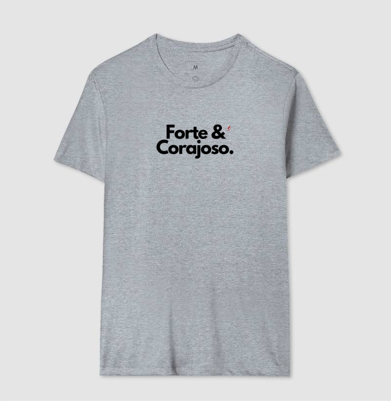 Camiseta Masculina | Forte e Corajoso