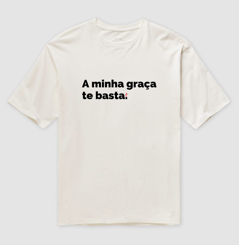 Camiseta Oversized | Graça