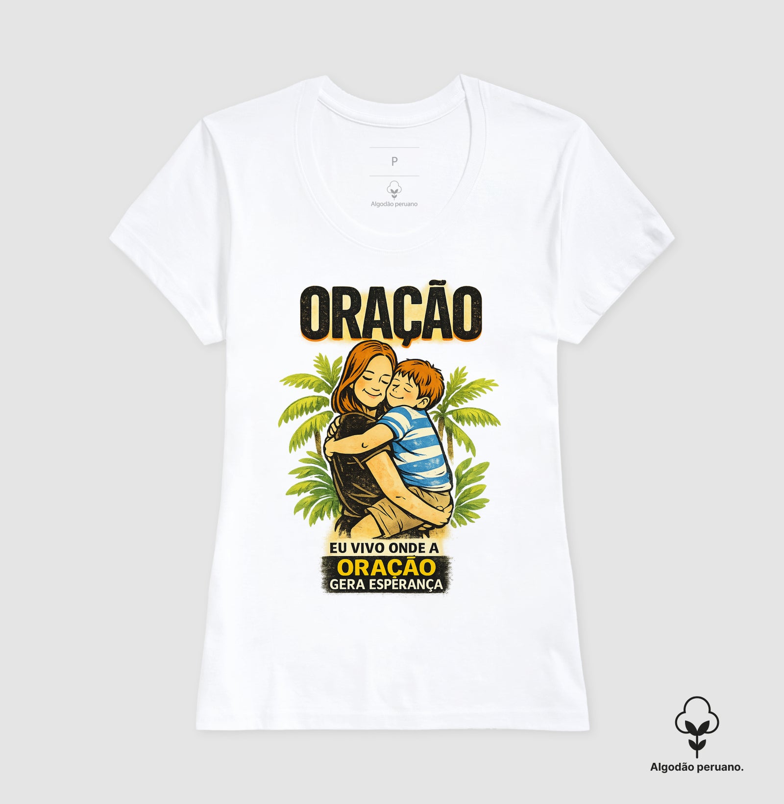 Camiseta Feminina Peruana | Oração Gera Esperança
