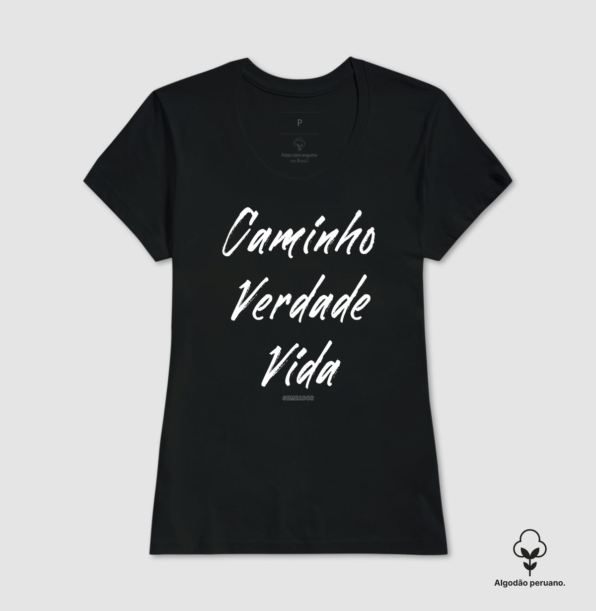 Camiseta Feminina Peruana | Caminho Verdade Vida II