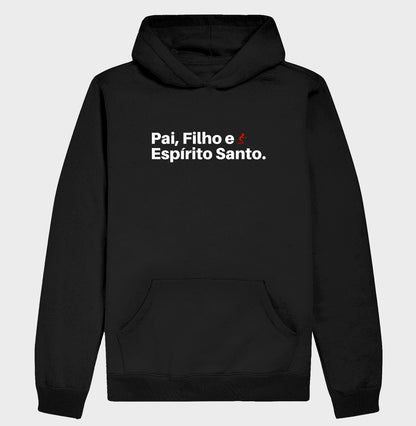 Moletom Com Capuz | Pai, Filho e Espírito Santo