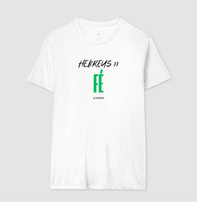 Camiseta Masculina | Hebreus 11