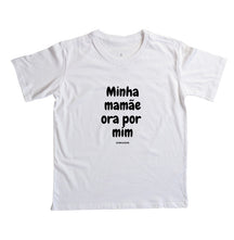 Camiseta Infantil | Minha mamãe ora por mim