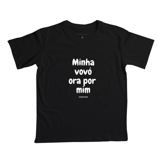 Camiseta infantil evangélica preta com estampa Minha vovó ora por mim