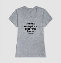 Camiseta Feminina | Sou uma vovó que ora pelos filhos e netos