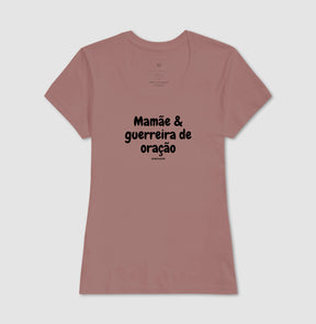 Camiseta Feminina | Mamãe Guerreira de Oração