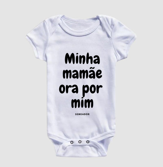 Body Infantil | Minha mamãe ora por mim