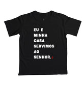 Camiseta Infantil | Eu e Minha Casa
