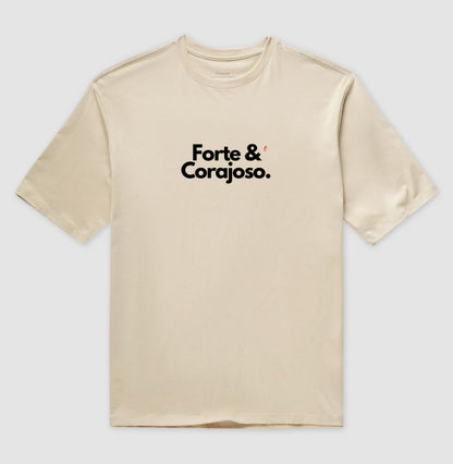 Camiseta Oversized | Forte e Corajoso