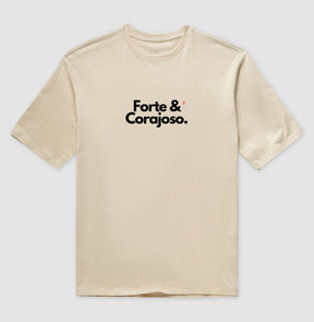 Camiseta Oversized | Forte e Corajoso