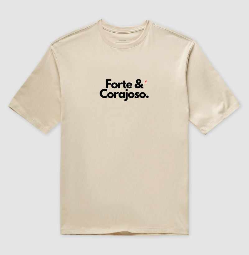 Camiseta Oversized | Forte e Corajoso