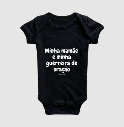 Body Infantil | Minha mamãe é minha guerreira de oração