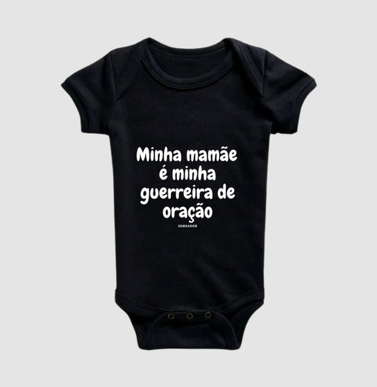 Body Infantil | Minha mamãe é minha guerreira de oração