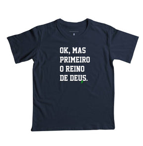 Camiseta Infantil | Primeiro o Reino de Deus