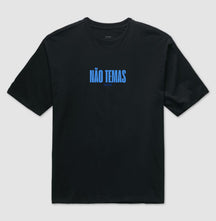Camiseta Oversized | Não Temas