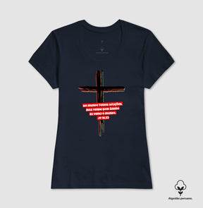 Camiseta Feminina Peruana | A mensagem da Cruz
