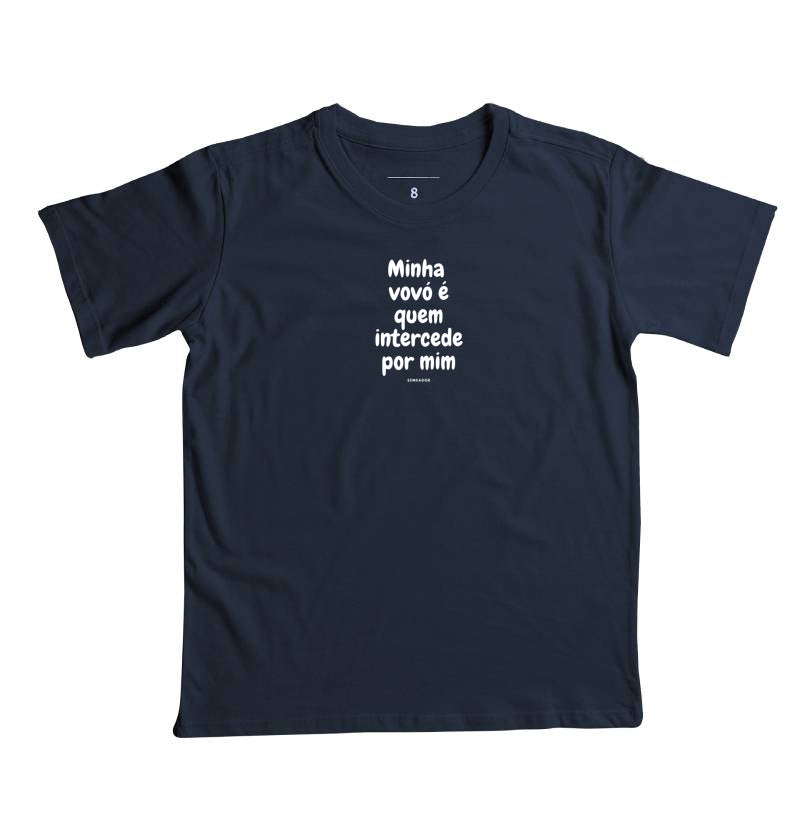 Camiseta infantil evangélica marinho com estampa Minha vovó é quem intercede por mim