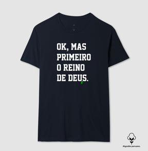 Camiseta Masculina Peruana | Primeiro o Reino de Deus