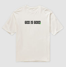 Camiseta Oversized | God is Good