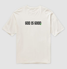 Camiseta Oversized | God is Good