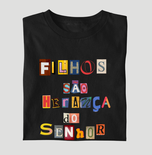 Estampa colorida da camiseta infantil cristã Filhos São Herança do Senhor, Salmo 127:3